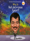 Cover image for Who Is Neil deGrasse Tyson?